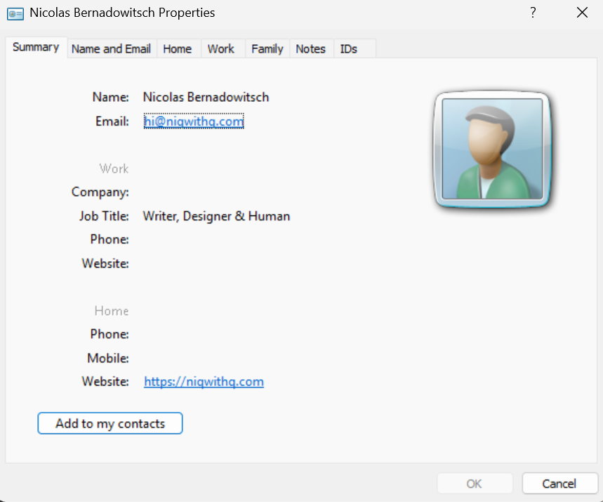 "My contact card opened in Windows Contacts, showing my name, my email address, my job title and my website. All this in Windows Aero Style."